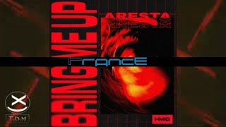 Aresta - Bring Me Up 😍🔥