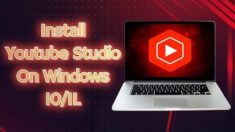 How To install Youtube Studio App On Windows 10/11||TECNOBYTZ