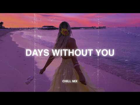 Days Without You 💔 Sad Love Songs Playlist That Make You Cry At 3AM | Saddest songs 2026🎧#5
