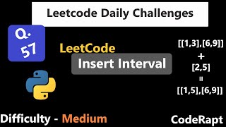 Insert Interval || Q. 57 || Medium Level || Logic & Implementation || Leetcode Daily Challenges