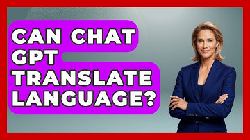Can Chat GPT Translate Language? - The Language Library