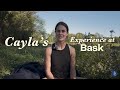 Cayla's Experience at Bask
