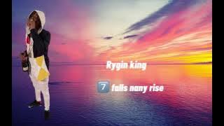 Rygin King - 7 Fall Many Rise (Lyrics)