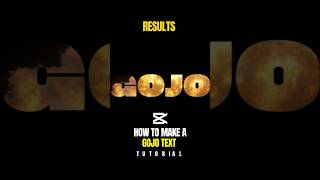 how to make a gojo text tutorial.👈👈🤓#capcut #tutorial #edit