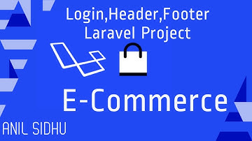 Laravel E-commerce Project #3 Login, Footer, Header