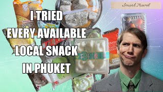 I Have Tried Every Available Local Snack In Phuket