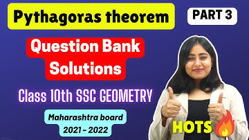 Class 10th Question Bank Solutions || Pythagoras theorem || Geometry || Maths 2 || SSC || Part 3