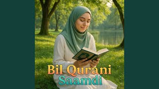 Bil Qurani Saamdi