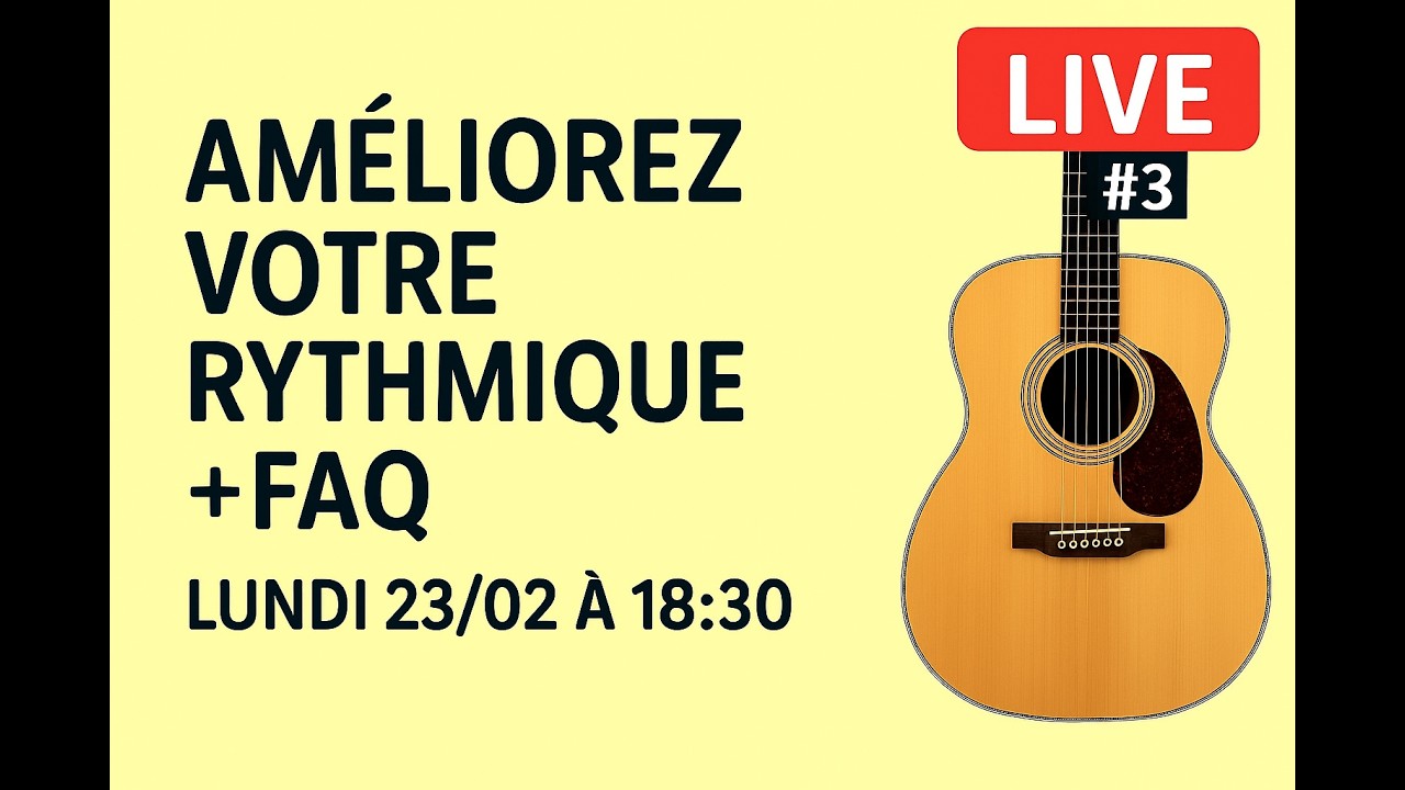 LIVE #3 : AMÉLIOREZ VOTRE RYTHMIQUE + FAQ