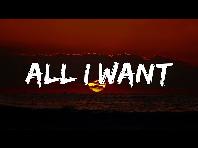 All I Want – Lofi Remix (1 Hour Lyrics) class=