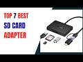 Top 7 SD Card Adapter in 2026 | Best SD Card Adapter on 2026