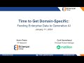 Time to get domainspecific feeding enterprise data to generative ai  eckerson group webinar