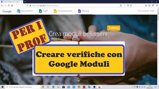 Tutorial: creare verifiche con Google Moduli per la didattica a distanza