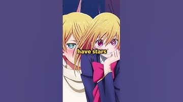 The SECRET Behind Starry Eyes In Oshi No Ko Will SHOCK You!