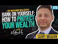 Bank on Yourself: How to Protect Your Wealth