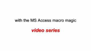How To Master The MS Access Macro