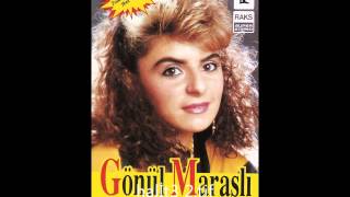 Gönül Maraşlı - Gel Gayrı (Deka Müzik)