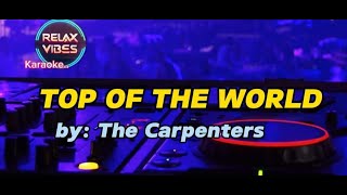 Top of the World - The Carpenters (Karaoke) 🎤