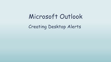 Outlook: Desktop Alerts