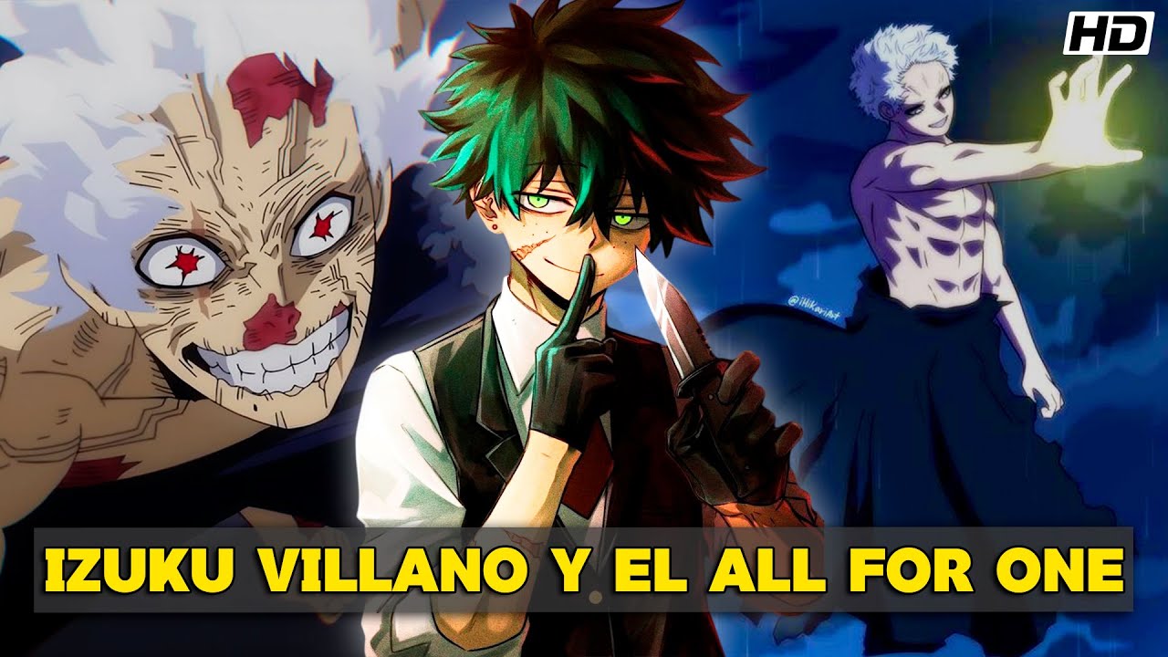 QHPS Izuku Fuera El Villano Y Dejara De Ser Un Idiota?