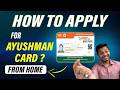 How to Apply For Ayushman Card From Home? |  Step-by-Step Guide [ PMJAY 2026] #howto #ayushmancard