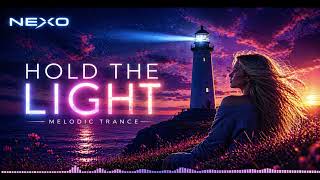 Hold The Light | Emotional Melodic Trance Journey 2026