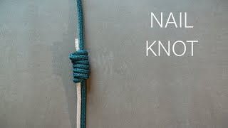 How to tie a NAIL KNOT - Knot Monday