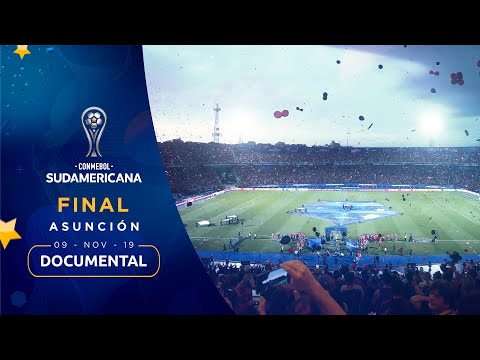 Una final que trascendió el mundo del fútbol, la de la CONMEBOL Sudamericana | Documental