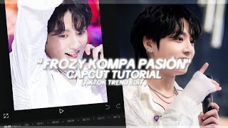 "FROZY KOMPA PASIÓN "Jungkook Capcut kpop tutorials tiktok trend editing