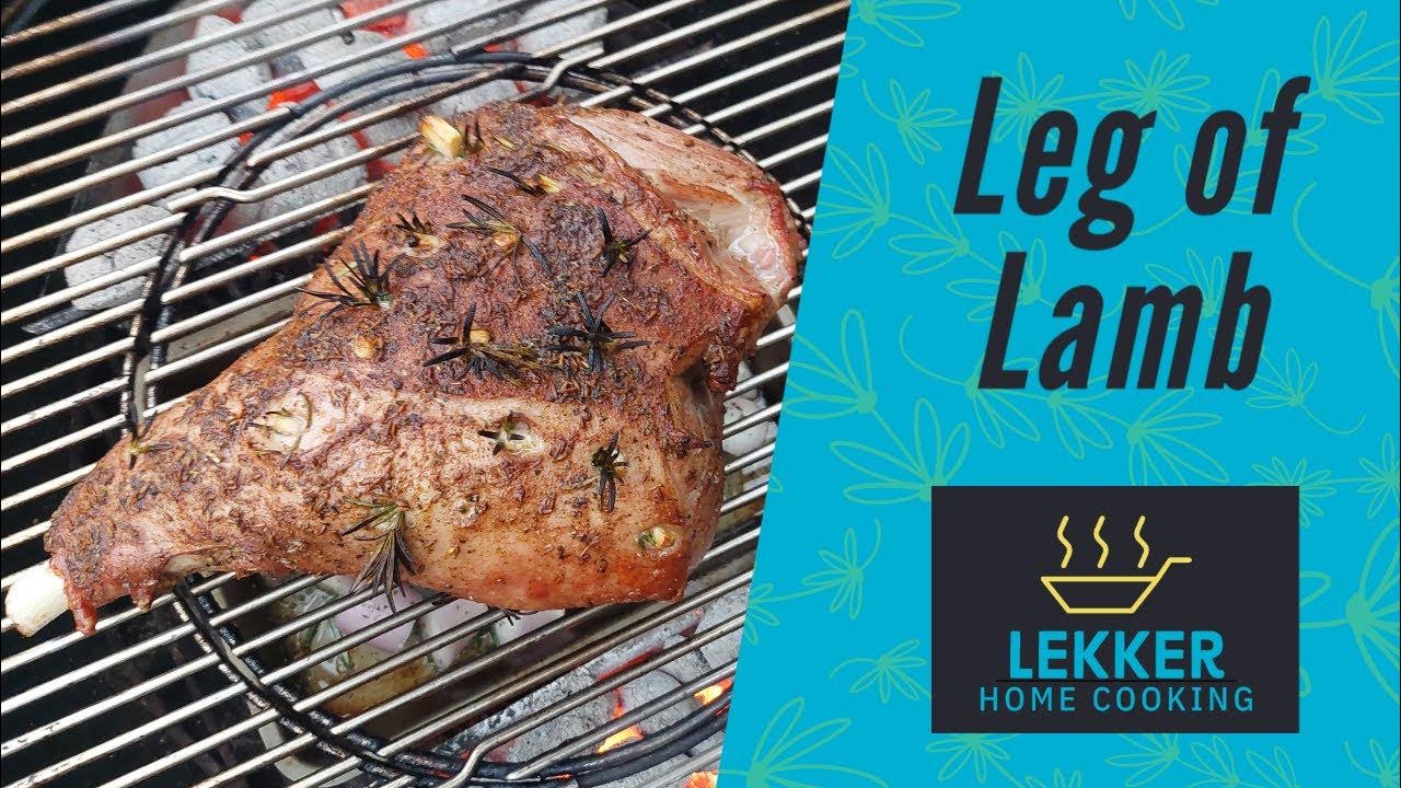 Roast Leg Of Lamb er Braai BBQ Barbeque YouTube