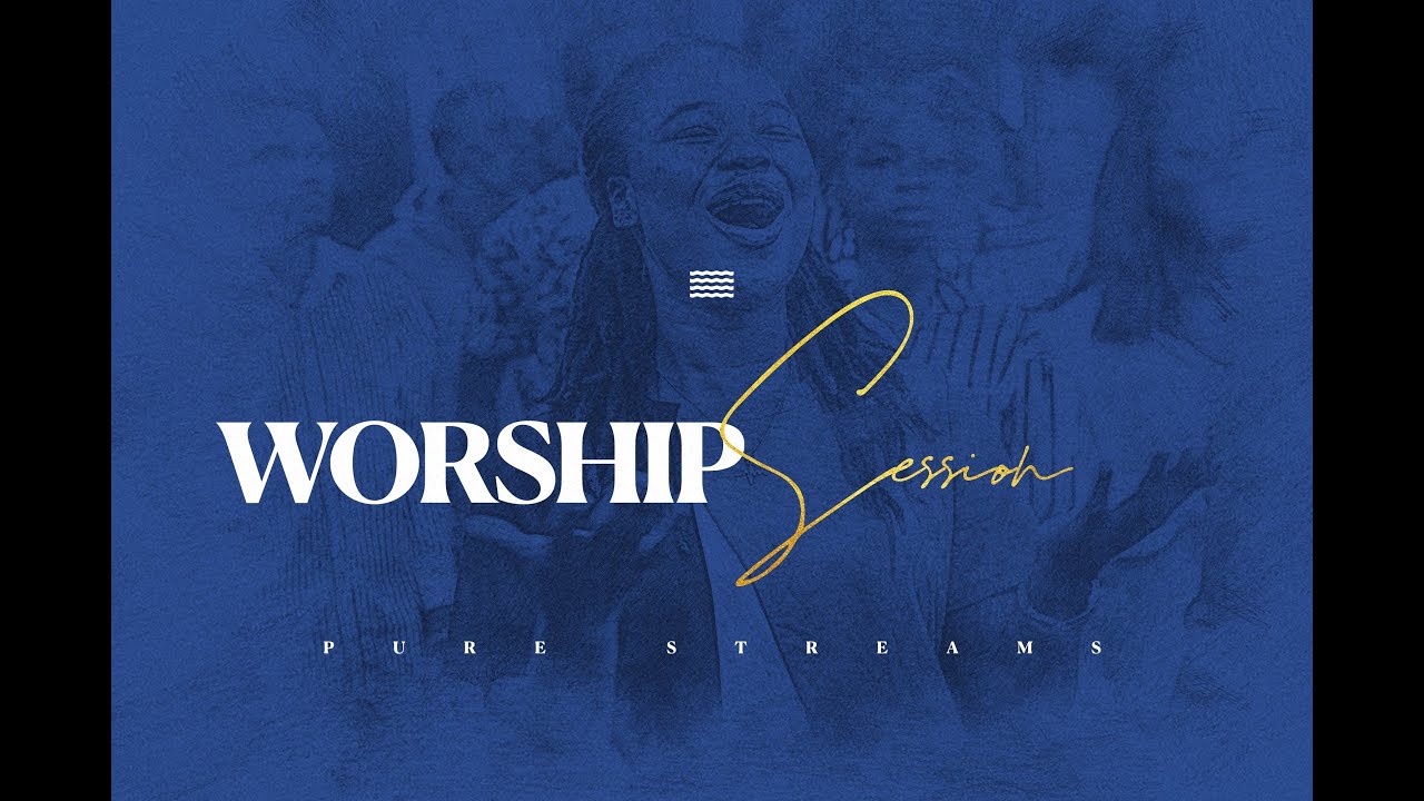 Worship moment || Pure Streams || GCCC Worship Songs