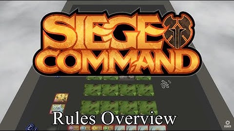 Siege Command Rules Overview