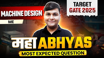 Machine Design | Mechanical Engineering Most Expected Questions | Maha Abhyas | Target GATE 2025