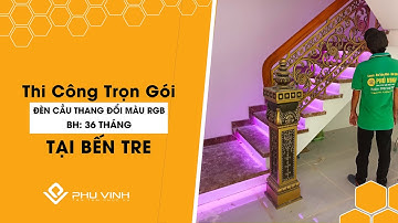 Thi Công Trọn Gói Đèn Cảm Ứng Cầu Thang Đổi Màu | Hotline: 0907.826.998