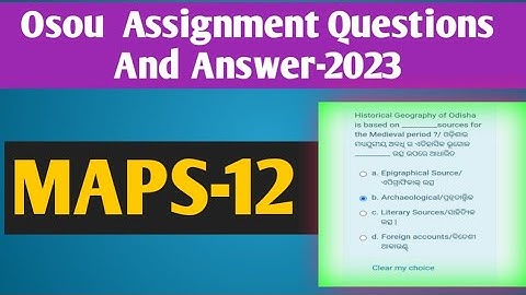 MAPS-12 All Assignment Questions And Answer #osou #knowledge_for_all #osou_assingment_answer