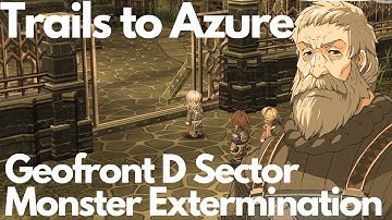 Trails to Azure: Geofront D Sector Monster Extermination