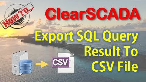 ClearSCADA - Create SQL Export