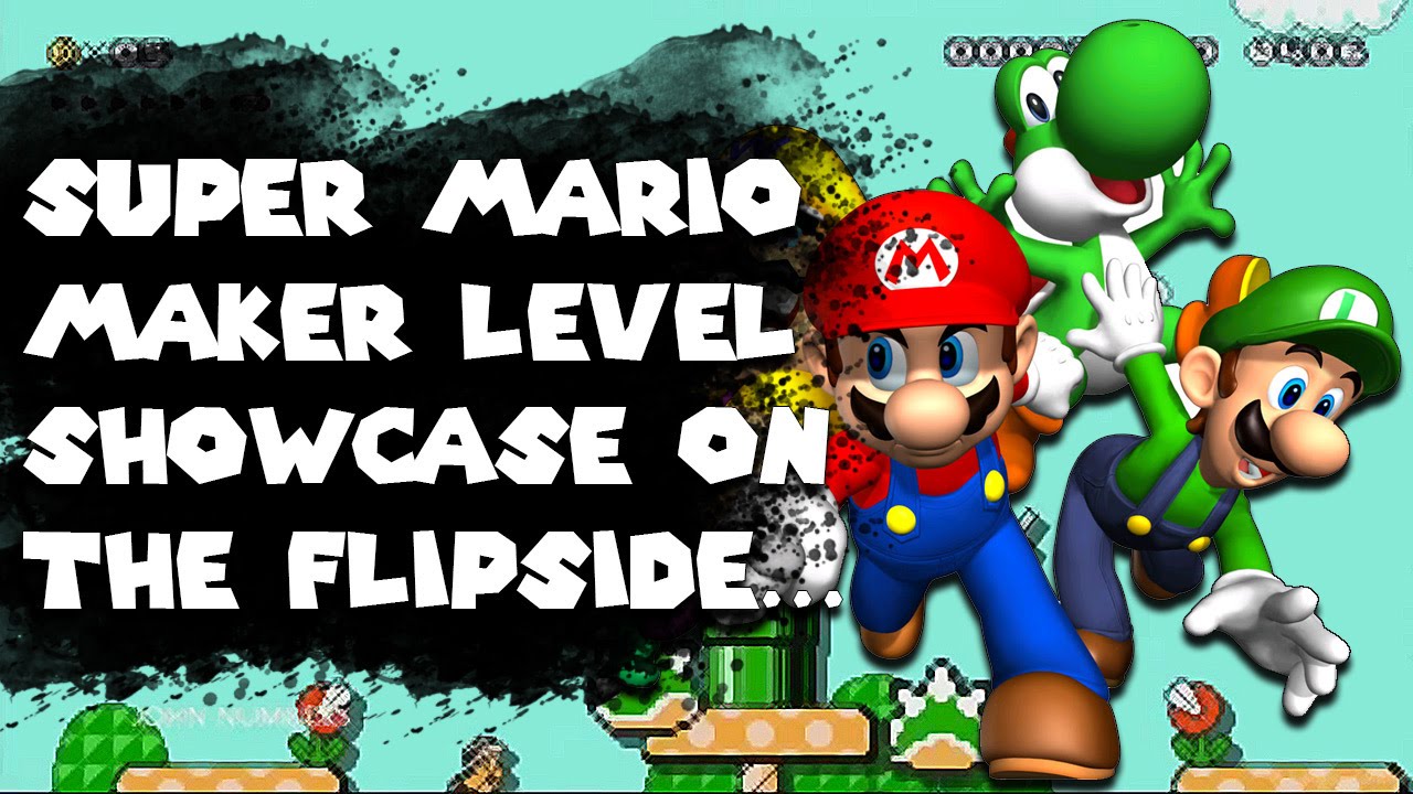 Super Mario Maker - Level Showcase - On the Flipside... - YouTube