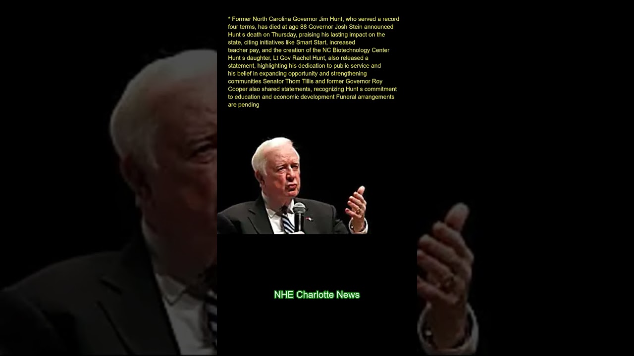 Former North Carolina Governor Jim Hunt, who served a record four terms, has died at age 88. Governo