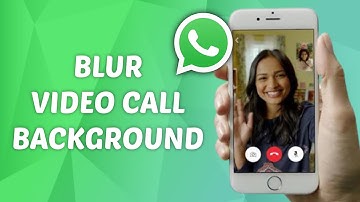 How to Blur WhatsApp Video Call Background on iPhone