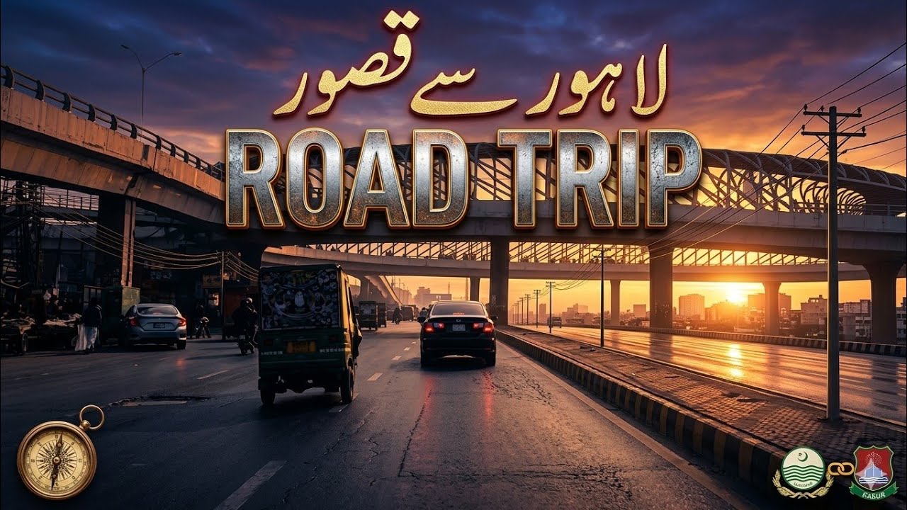 Lahore to kasur !! Road trip !!