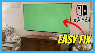 How to Fix Nintendo Switch Green Screen on TV