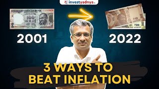 How to Beat Inflation: 3 Practical Steps to Take Now |  Inflation Investing 2023