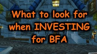 What to look for:INVESTING for BFA