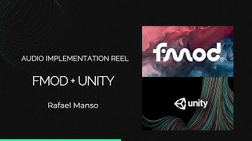 Audio Implementation Reel - FMOD + Unity (Rafael Manso)