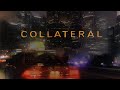 Collateral | Ambient Soundscape (Version 2)