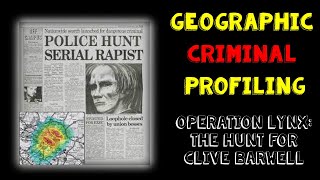 Geographic Profiling: Operation Lynx