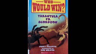 Read Aloud  Who Would Win? Tarantula vs  Scorpion