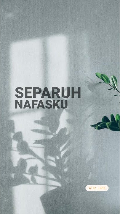Separuh Nafas - Dewa 19 | #shorts story #11