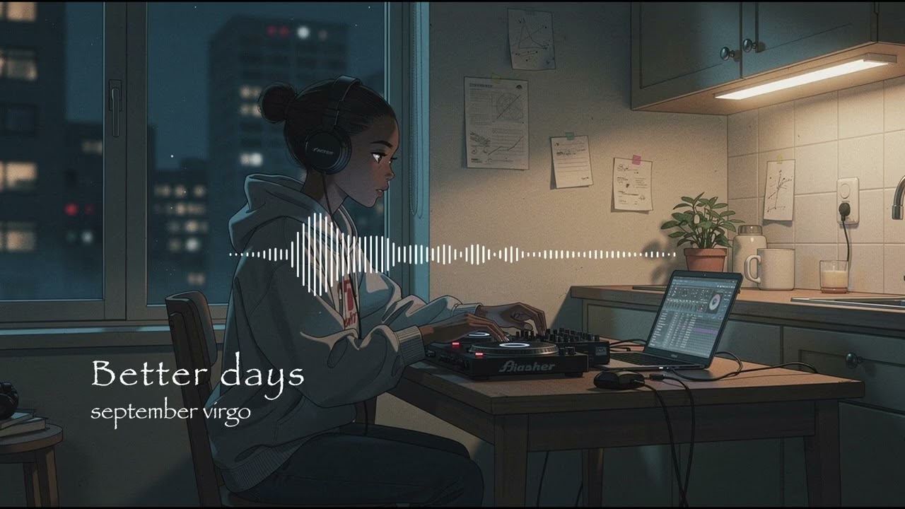 (FREE) Lofi Type Beat - “Better days”